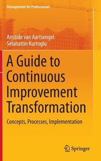 Front cover_A Guide to Continuous Improvement Transformation