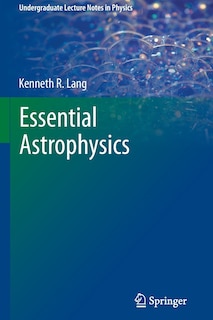 Essential Astrophysics