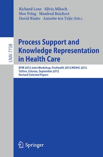 Couverture_Process Support and Knowledge Representation in Health Care