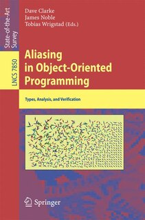 Aliasing in Object-Oriented Programming: Types, Analysis and Verification