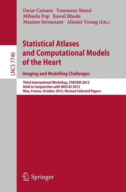 Couverture_Statistical Atlases and Computational Models of the Heart