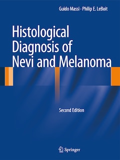 Couverture_Histological Diagnosis of Nevi and Melanoma