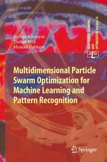 Front cover_Multidimensional Particle Swarm Optimization for Machine Learning and Pattern Recognition