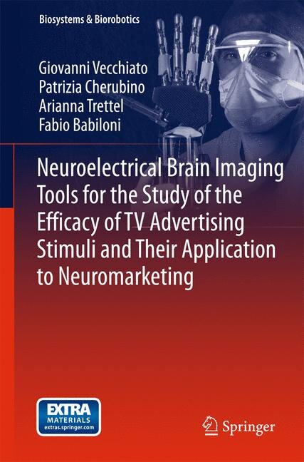 Front cover_Neuroelectrical Brain Imaging Tools for the Study of the Efficacy of TV Advertising Stimuli and their Application to Neuromarketing