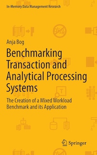 Couverture_Benchmarking Transaction and Analytical Processing Systems