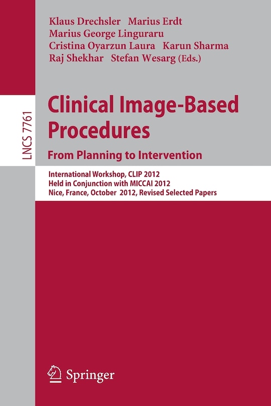 Couverture_Clinical Image-Based Procedures. From Planning to Intervention