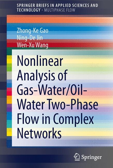 Front cover_Nonlinear Analysis of Gas-Water/Oil-Water Two-Phase Flow in Complex Networks