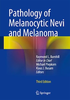 Front cover_Pathology of Melanocytic Nevi and Melanoma