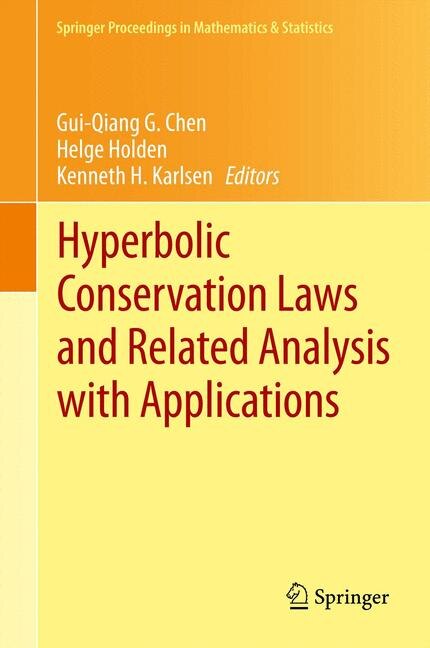 Front cover_Hyperbolic Conservation Laws and Related Analysis with Applications