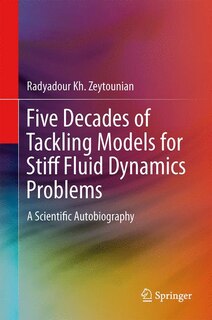 Couverture_Five Decades of Tackling Models for Stiff Fluid Dynamics Problems