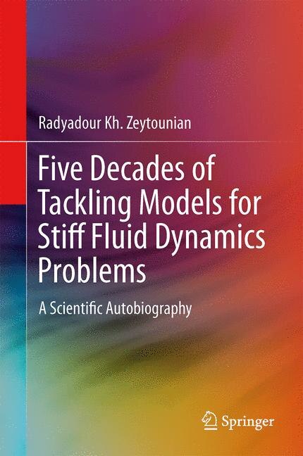 Couverture_Five Decades of Tackling Models for Stiff Fluid Dynamics Problems