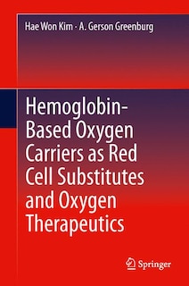 Front cover_Hemoglobin-Based Oxygen Carriers as Red Cell Substitutes and Oxygen Therapeutics