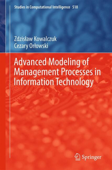 Front cover_Advanced Modeling of Management Processes in Information Technology