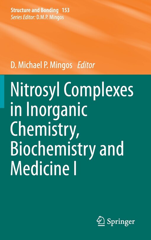 Front cover_Nitrosyl Complexes in Inorganic Chemistry, Biochemistry and Medicine I