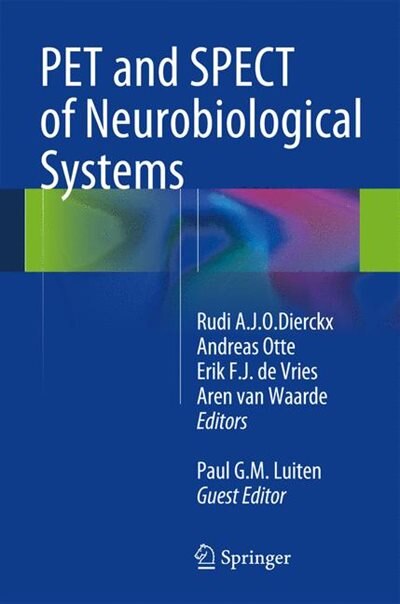 Front cover_PET and SPECT of Neurobiological Systems