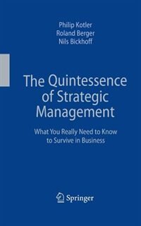 Front cover_The Quintessence of Strategic Management