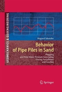 Front cover_Behavior of Pipe Piles in Sand