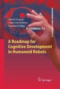 Couverture_A Roadmap for Cognitive Development in Humanoid Robots