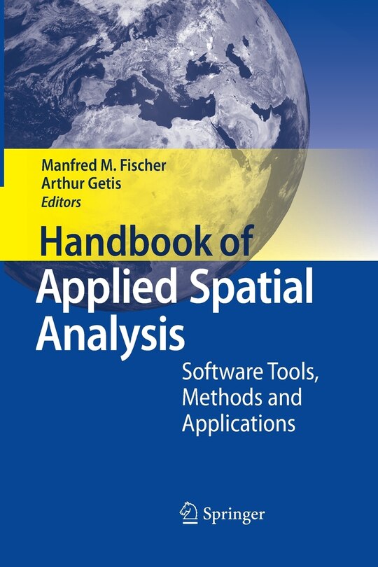 Handbook of Applied Spatial Analysis: Software Tools, Methods and Applications
