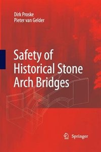 Couverture_Safety of historical stone arch bridges