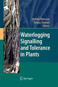 Front cover_Waterlogging Signalling And Tolerance In Plants