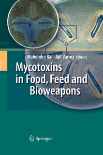 Front cover_Mycotoxins In Food, Feed And Bioweapons
