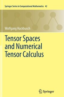 Front cover_Tensor Spaces and Numerical Tensor Calculus