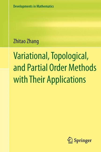 Front cover_Variational, Topological, and Partial Order Methods with Their Applications