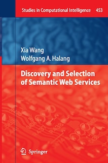 Discovery and Selection of Semantic Web Services