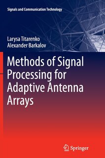 Front cover_Methods of Signal Processing for Adaptive Antenna Arrays