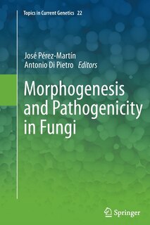 Front cover_Morphogenesis and Pathogenicity in Fungi