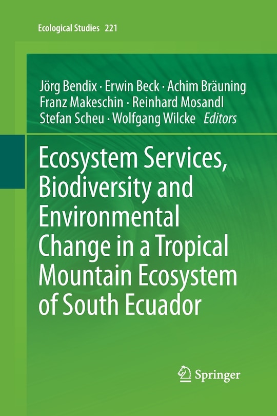 Couverture_Ecosystem Services, Biodiversity And Environmental Change In A Tropical Mountain Ecosystem Of South Ecuador