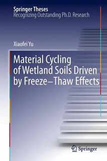 Couverture_Material Cycling of Wetland Soils Driven by Freeze-Thaw Effects