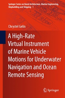 Front cover_A High-Rate Virtual Instrument of Marine Vehicle Motions for Underwater Navigation and Ocean Remote Sensing