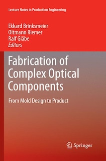 Couverture_Fabrication of Complex Optical Components