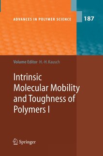 Couverture_Intrinsic Molecular Mobility and Toughness of Polymers I
