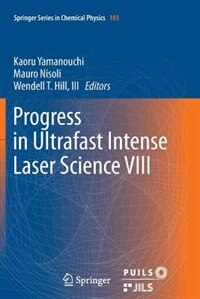 Couverture_Progress in Ultrafast Intense Laser Science VIII