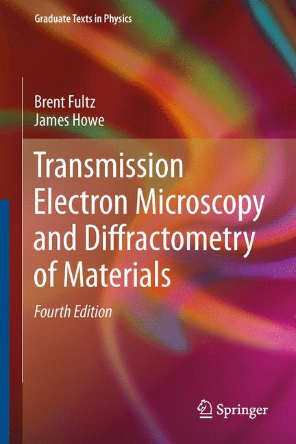 Couverture_Transmission Electron Microscopy and Diffractometry of Materials