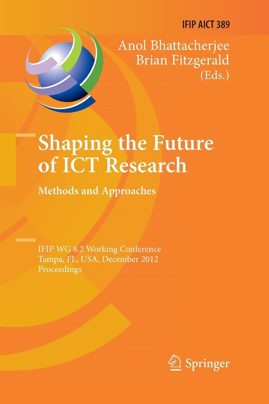 Front cover_Shaping the Future of ICT Research: Methods and Approaches