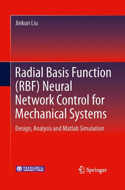 Front cover_Radial Basis Function (RBF) Neural Network Control for Mechanical Systems