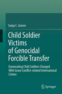 Front cover_Child Soldier Victims of Genocidal Forcible Transfer