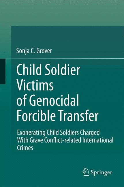 Front cover_Child Soldier Victims of Genocidal Forcible Transfer