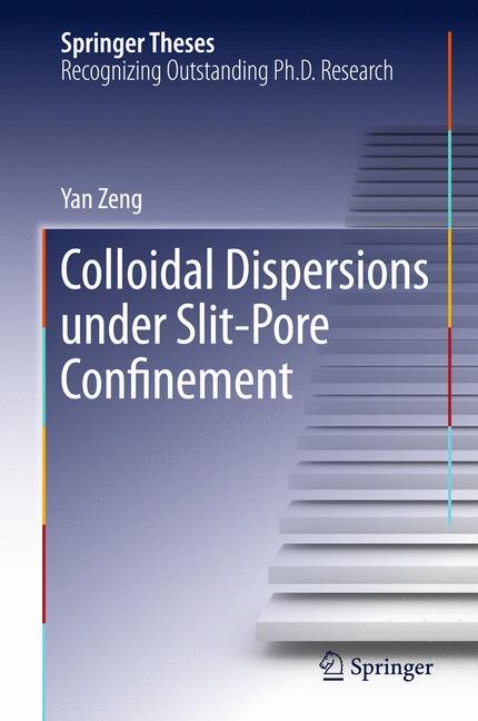 Couverture_Colloidal Dispersions Under Slit-pore Confinement