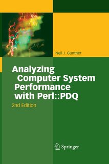 Front cover_Analyzing Computer System Performance with Perl: : PDQ