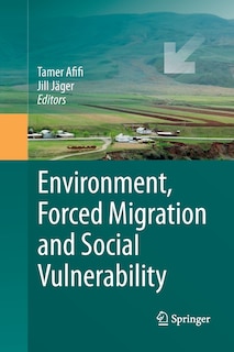 Couverture_Environment, Forced Migration and Social Vulnerability