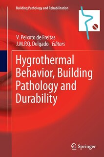 Front cover_Hygrothermal Behavior, Building Pathology and Durability