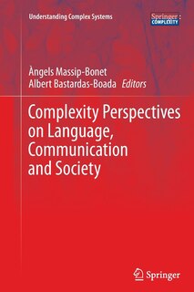 Couverture_Complexity Perspectives on Language, Communication and Society