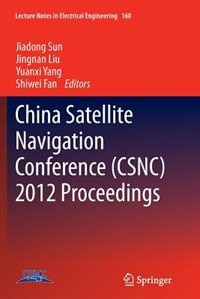 Front cover_China Satellite Navigation Conference (CSNC) 2012 Proceedings