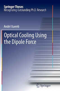 Front cover_Optical Cooling Using the Dipole Force