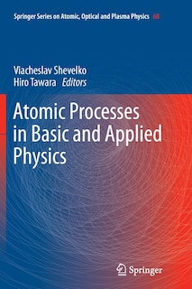 Front cover_Atomic Processes in Basic and Applied Physics